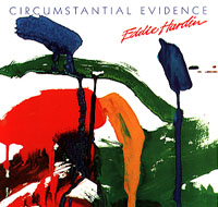 Eddie Hardin - Circumstantial Evidence